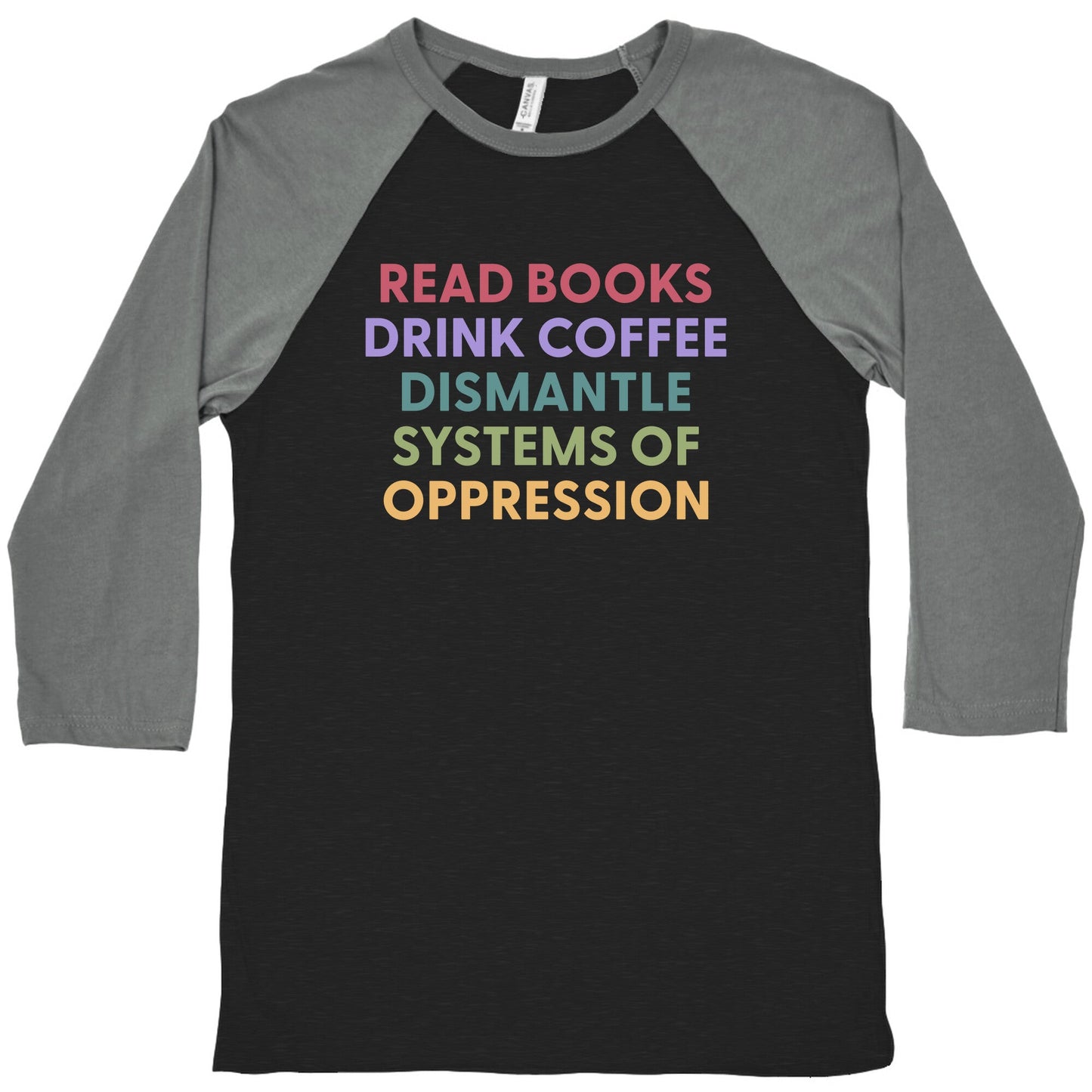 Dismantle Systems Of Oppression Baseball Tee