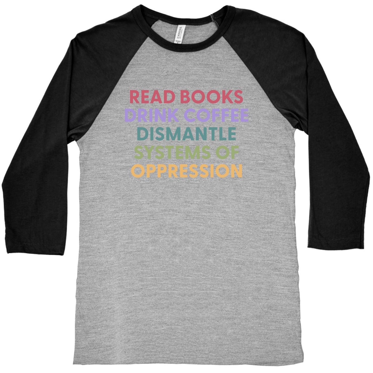 Dismantle Systems Of Oppression Baseball Tee