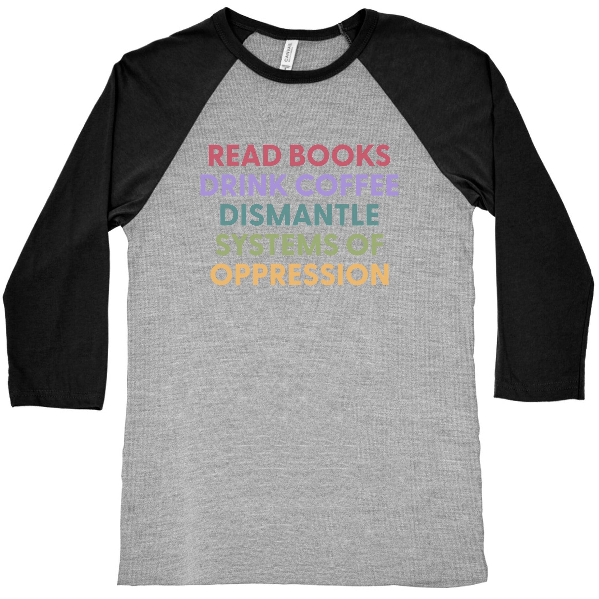 Dismantle Systems Of Oppression Baseball Tee