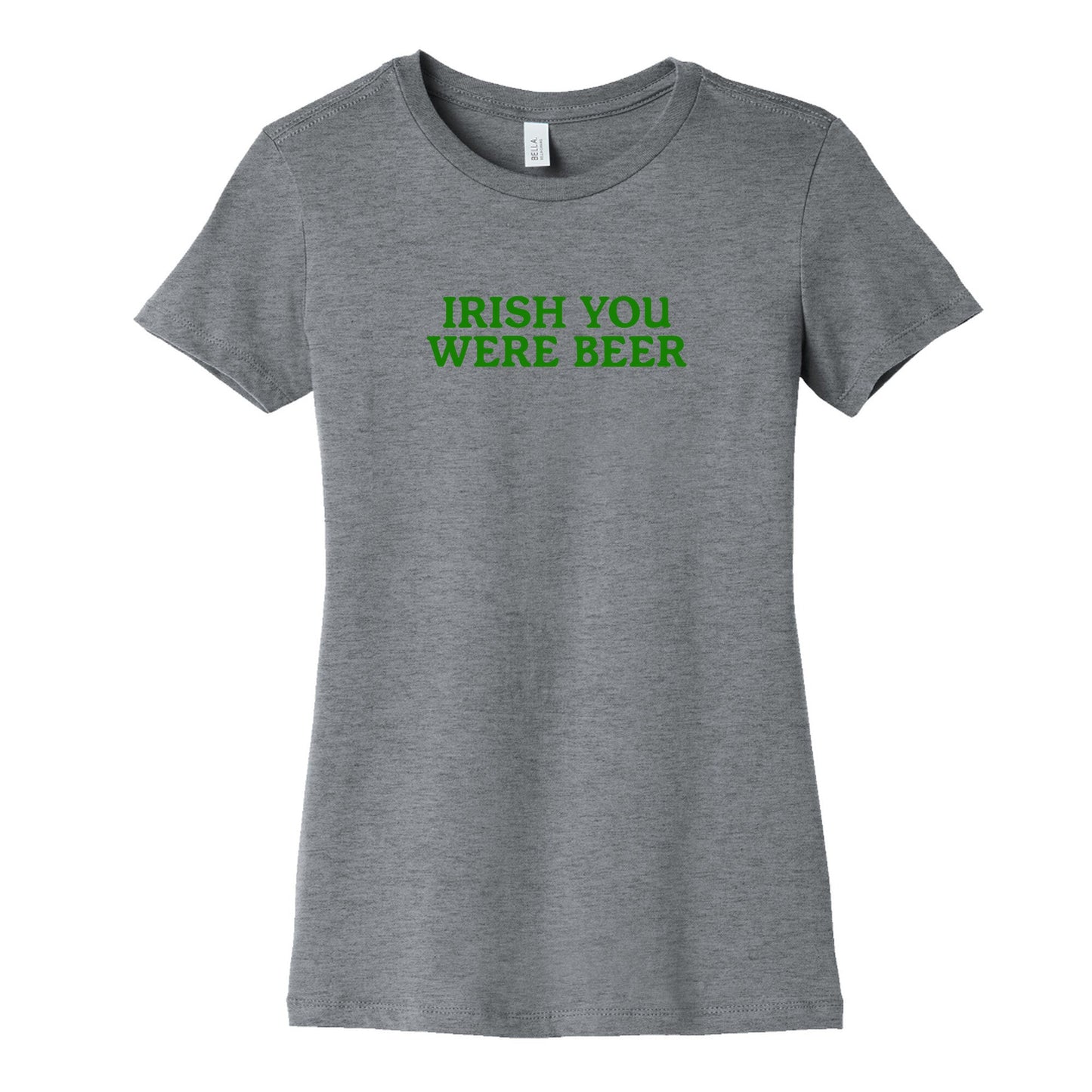 Irish You Were Beer Womens Cotton Tee