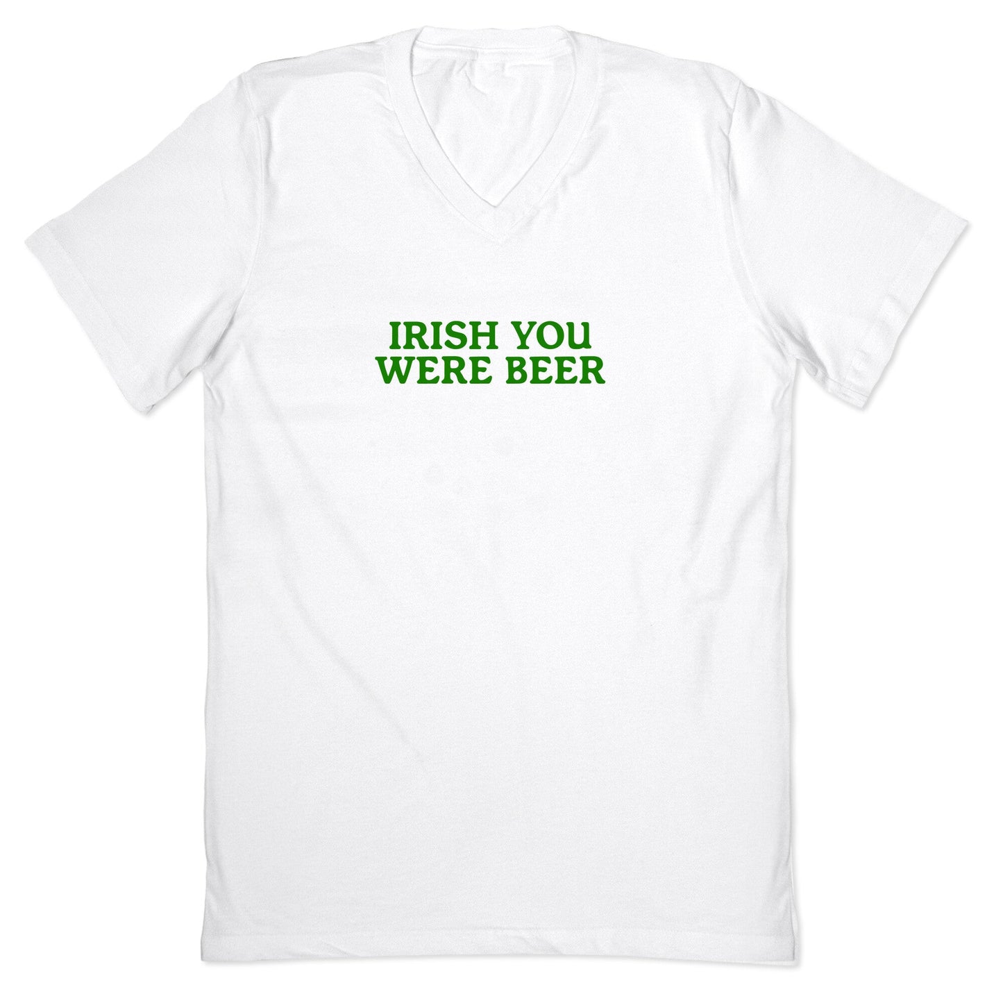 Irish You Were Beer V-Neck
