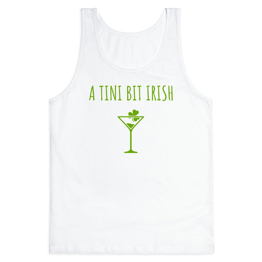 A Tini Bit Irish Tank Top