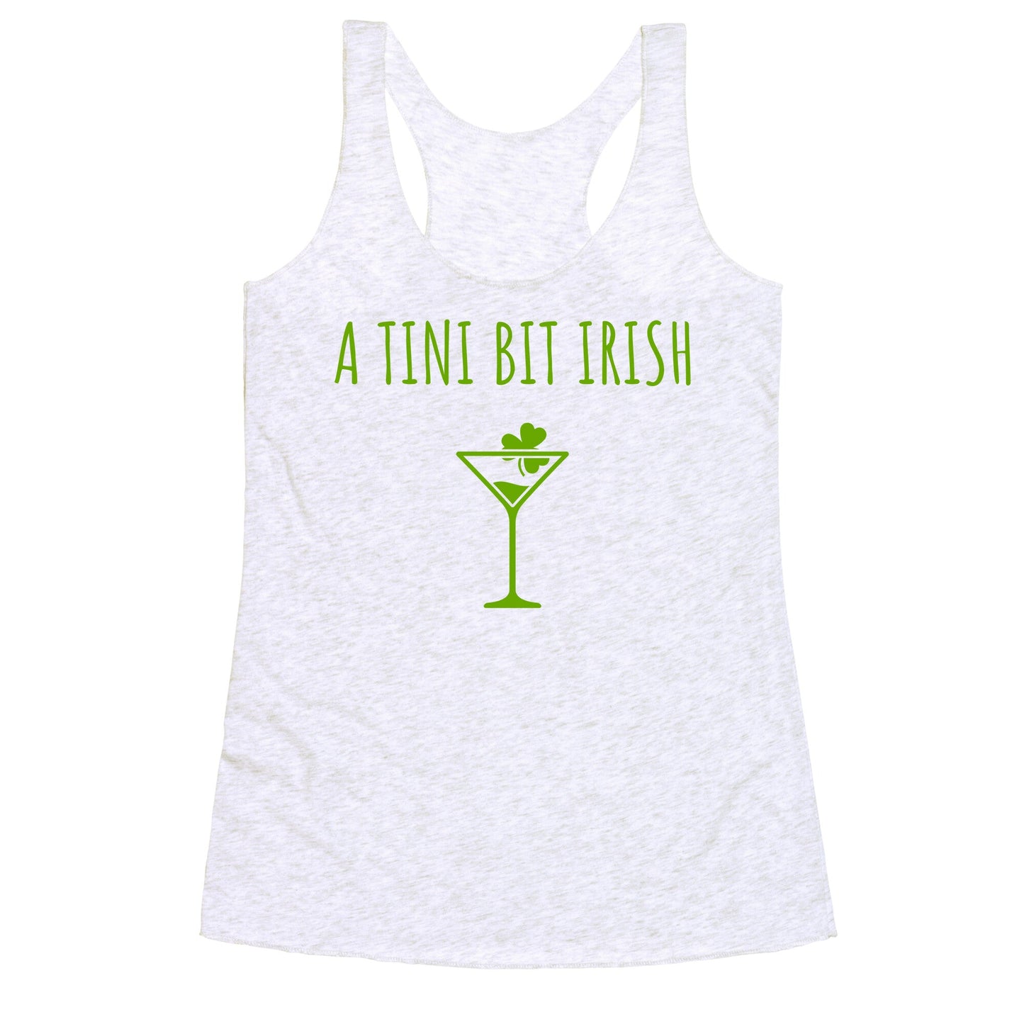 A Tini Bit Irish Racerback Tank