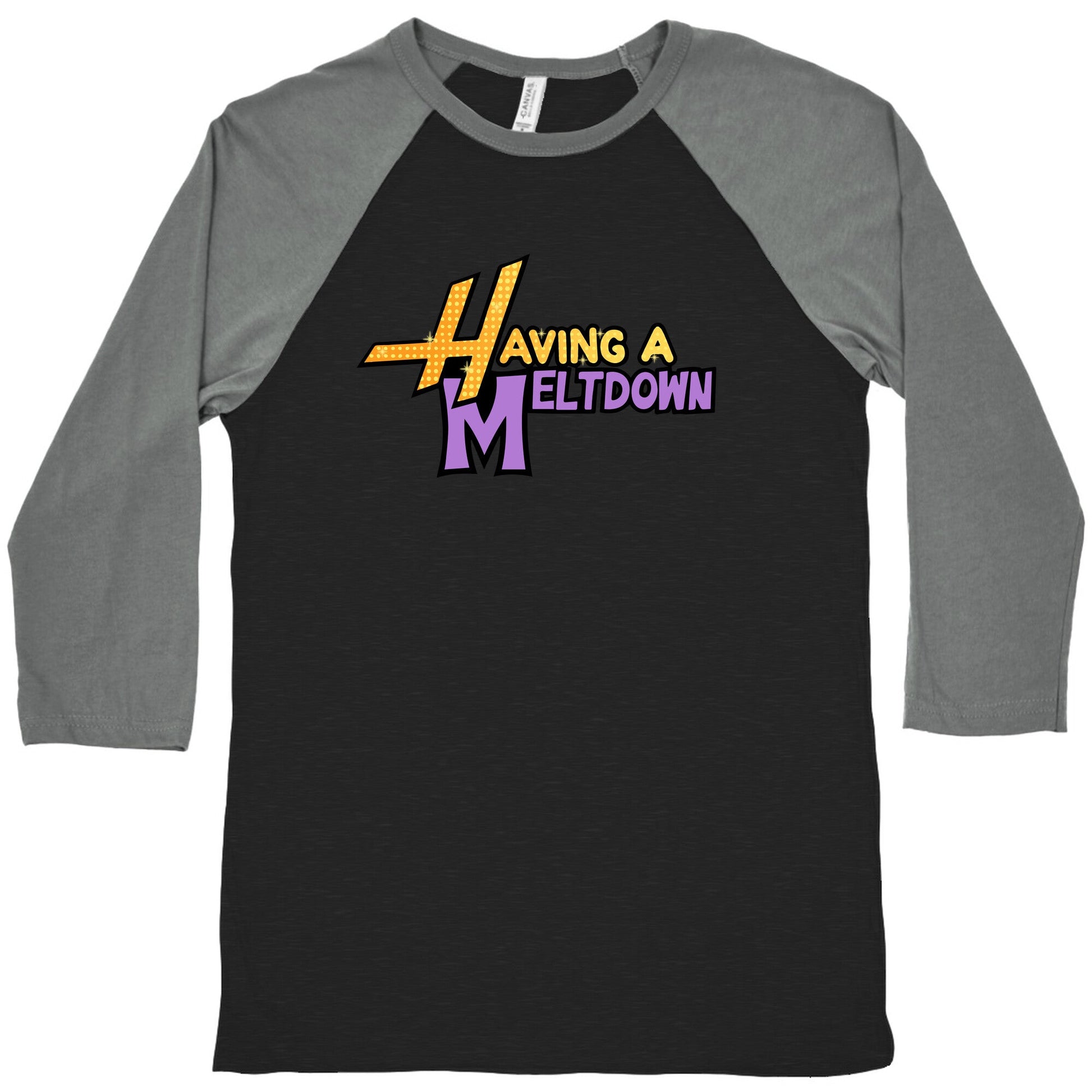 Having A Meltdown Baseball Tee