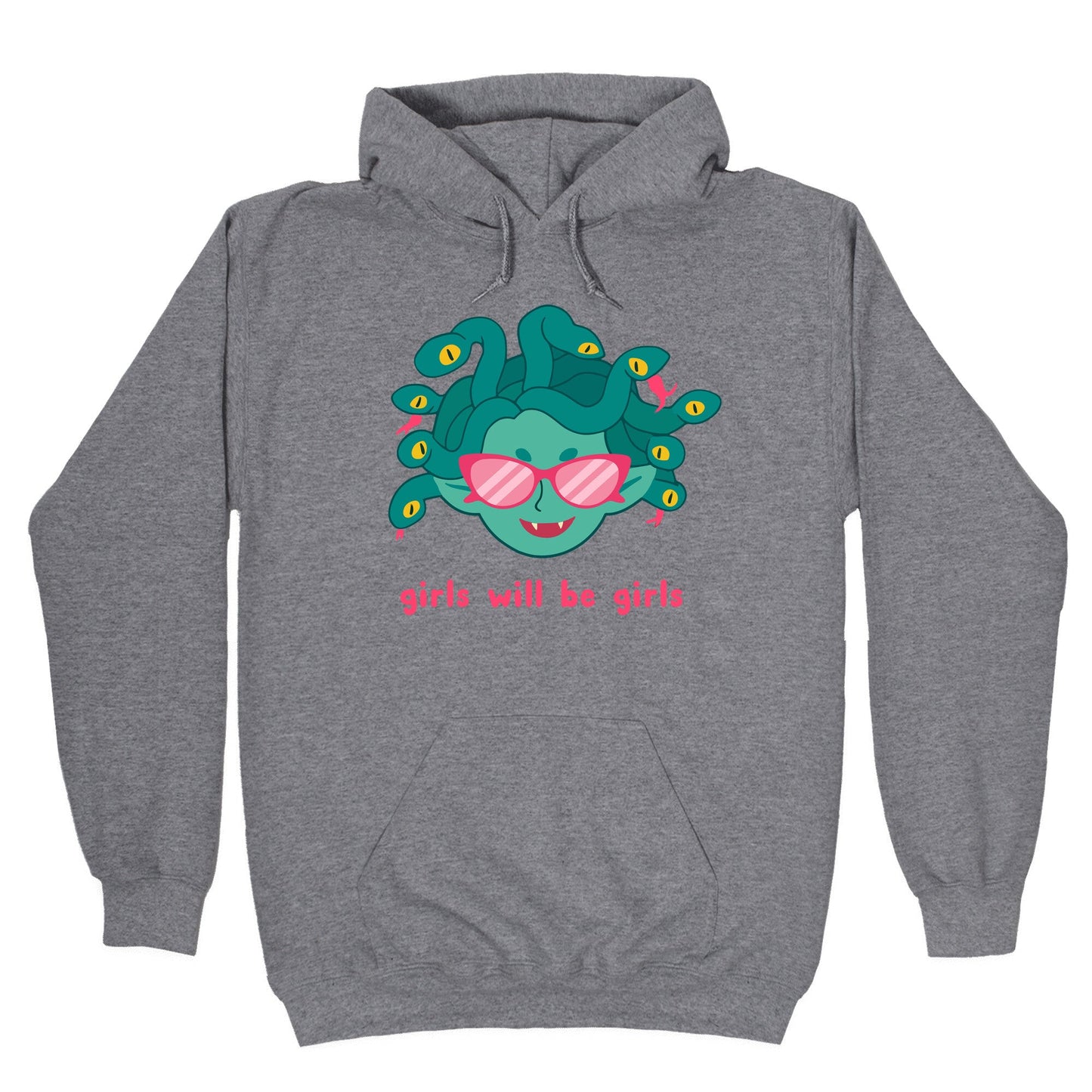 Girls Will Be Girls Hoodie