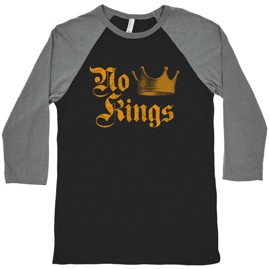 No Kings Since 1776 Baseball Tee