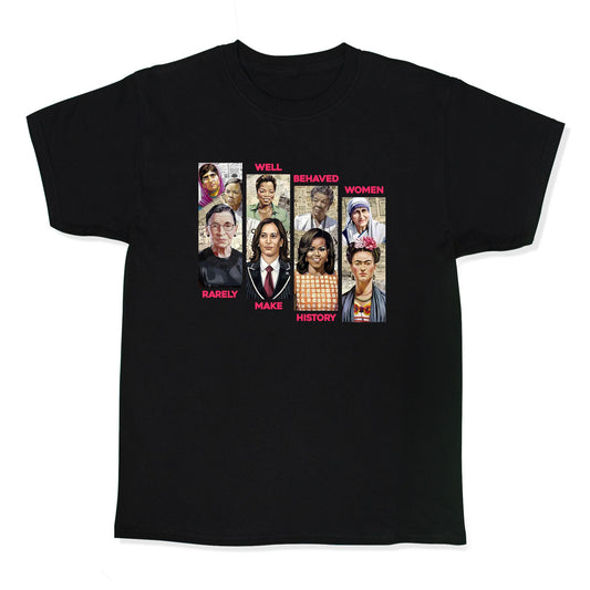 Well Behaved Women Rarely Make History Kids Tee