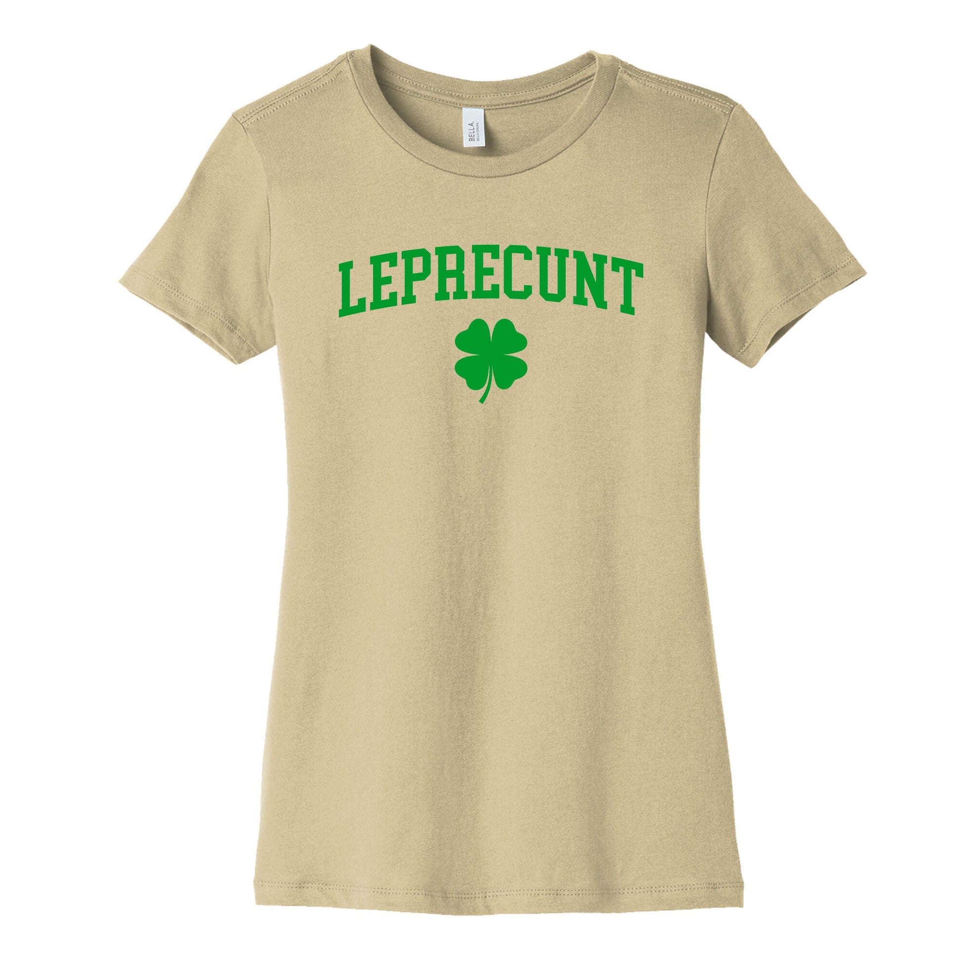 Leprecunt Womens Cotton Tee