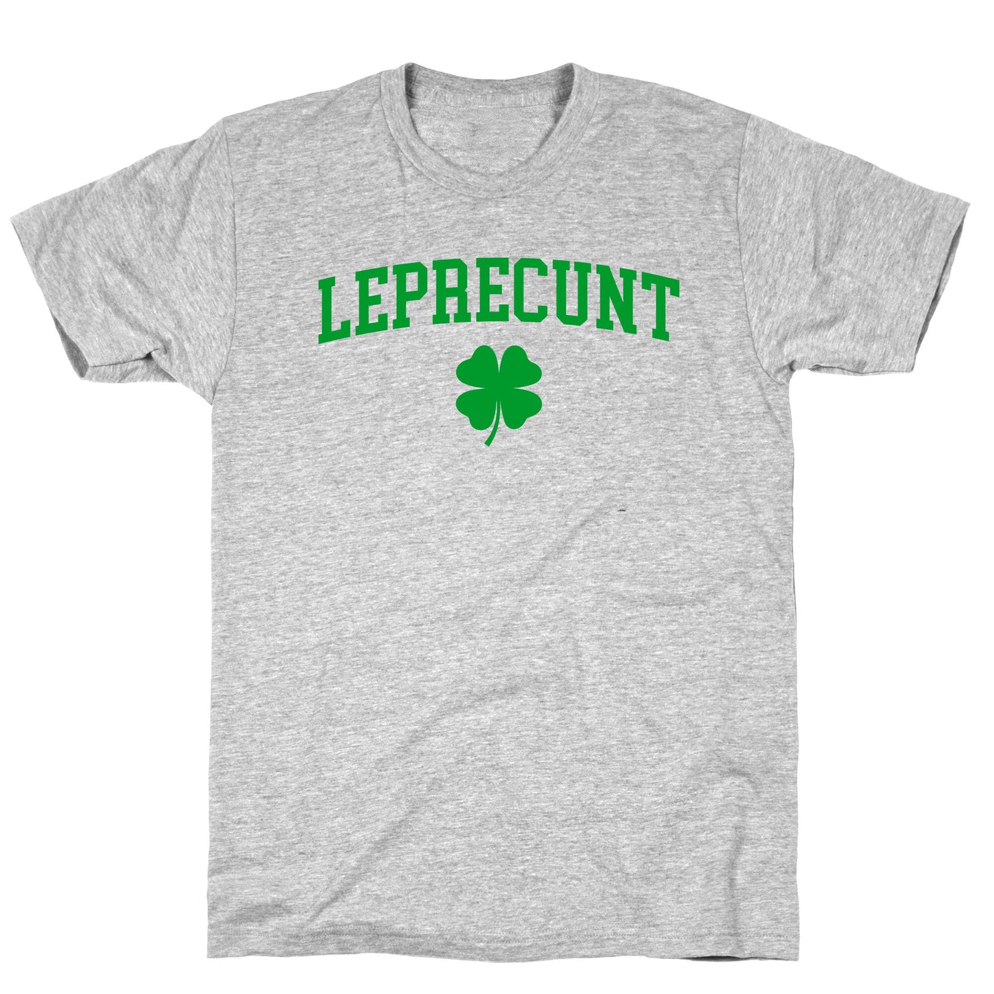 Leprecunt T-Shirt