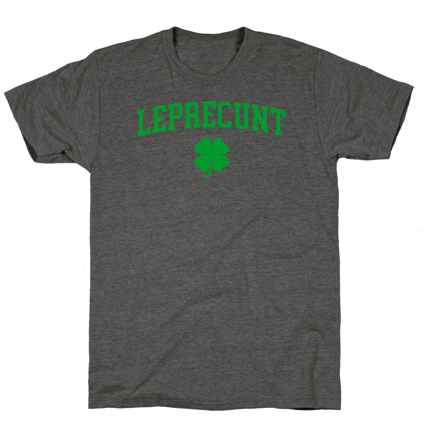 Leprecunt Unisex Triblend Tee
