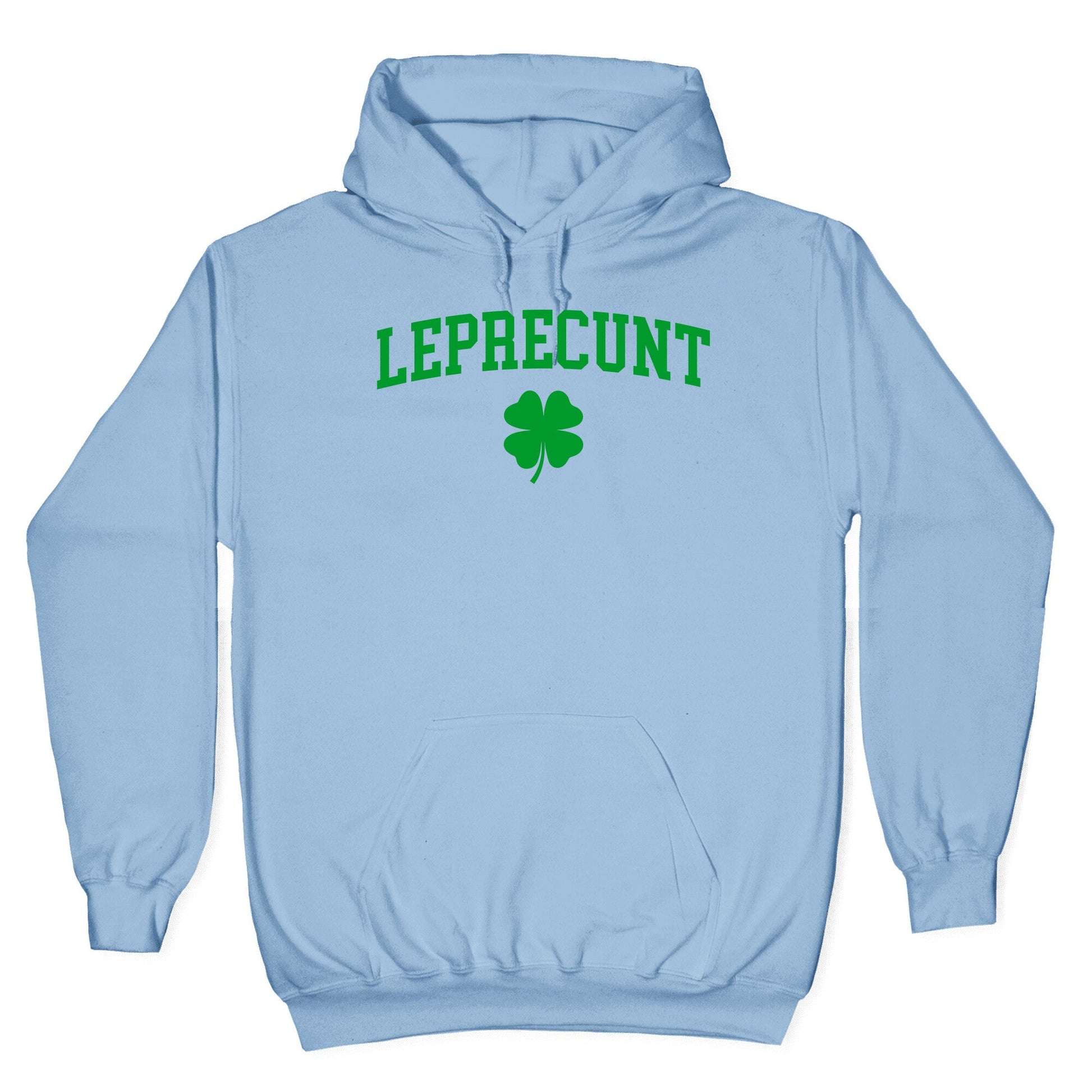 Leprecunt Hoodie