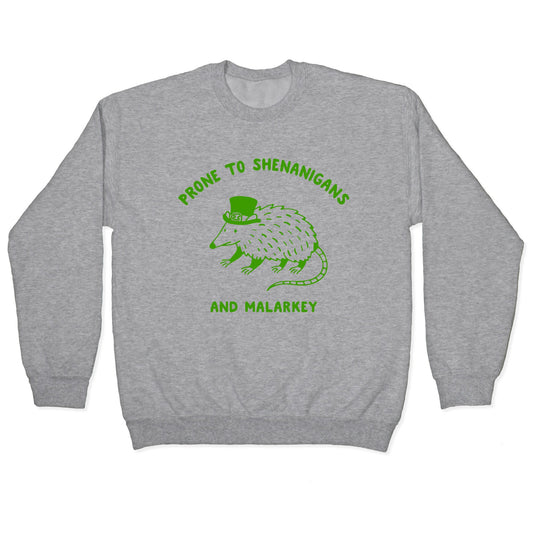 Shenanigans And Malarkey Crewneck Sweatshirt