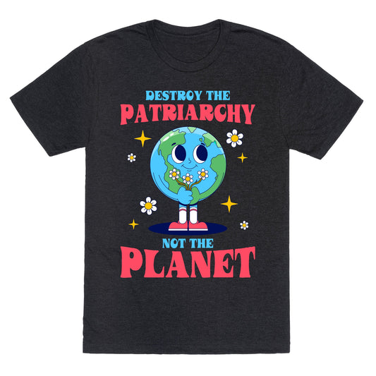 Destroy The Patriarchy Unisex Triblend Tee