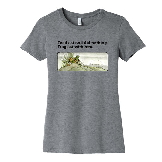 Toad Sat And Did Nothing Womens Cotton Tee