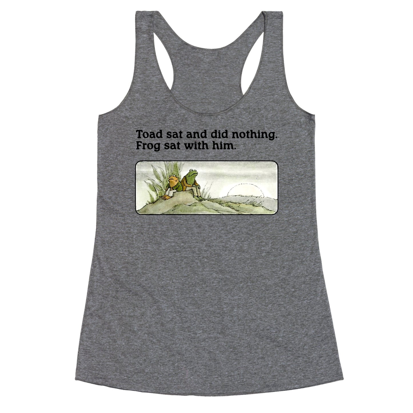 Toad Sat And Did Nothing Racerback Tank