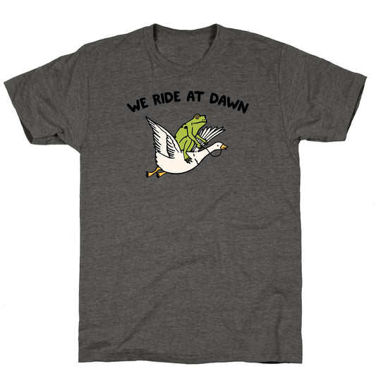 We Ride At Dawn Unisex Triblend Tee