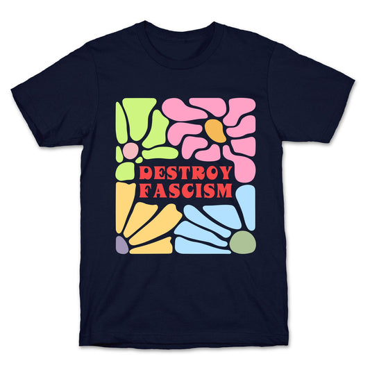 Destroy Fascism T-Shirt