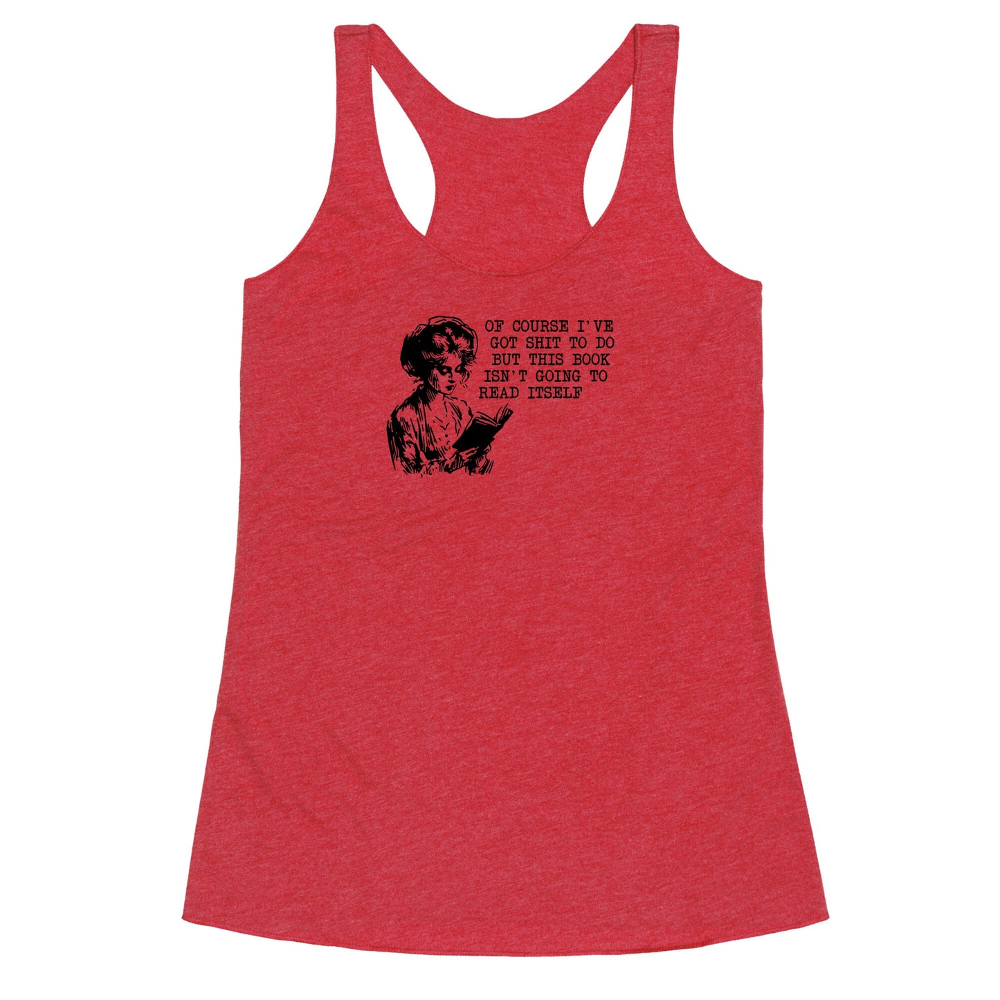 This Book Isnt Going To Read Itself Racerback Tank