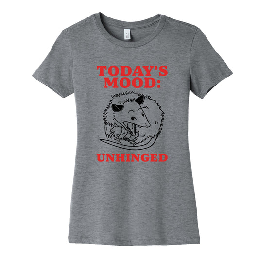 Todays Mood: Unhinged Womens Cotton Tee