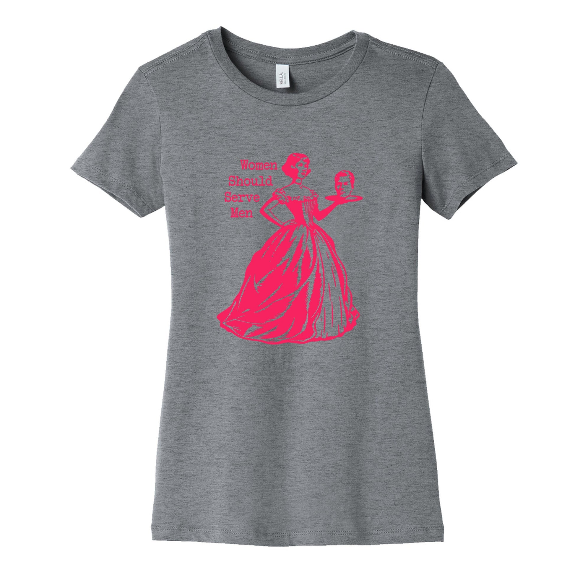 Women Should Serve Men Womens Cotton Tee