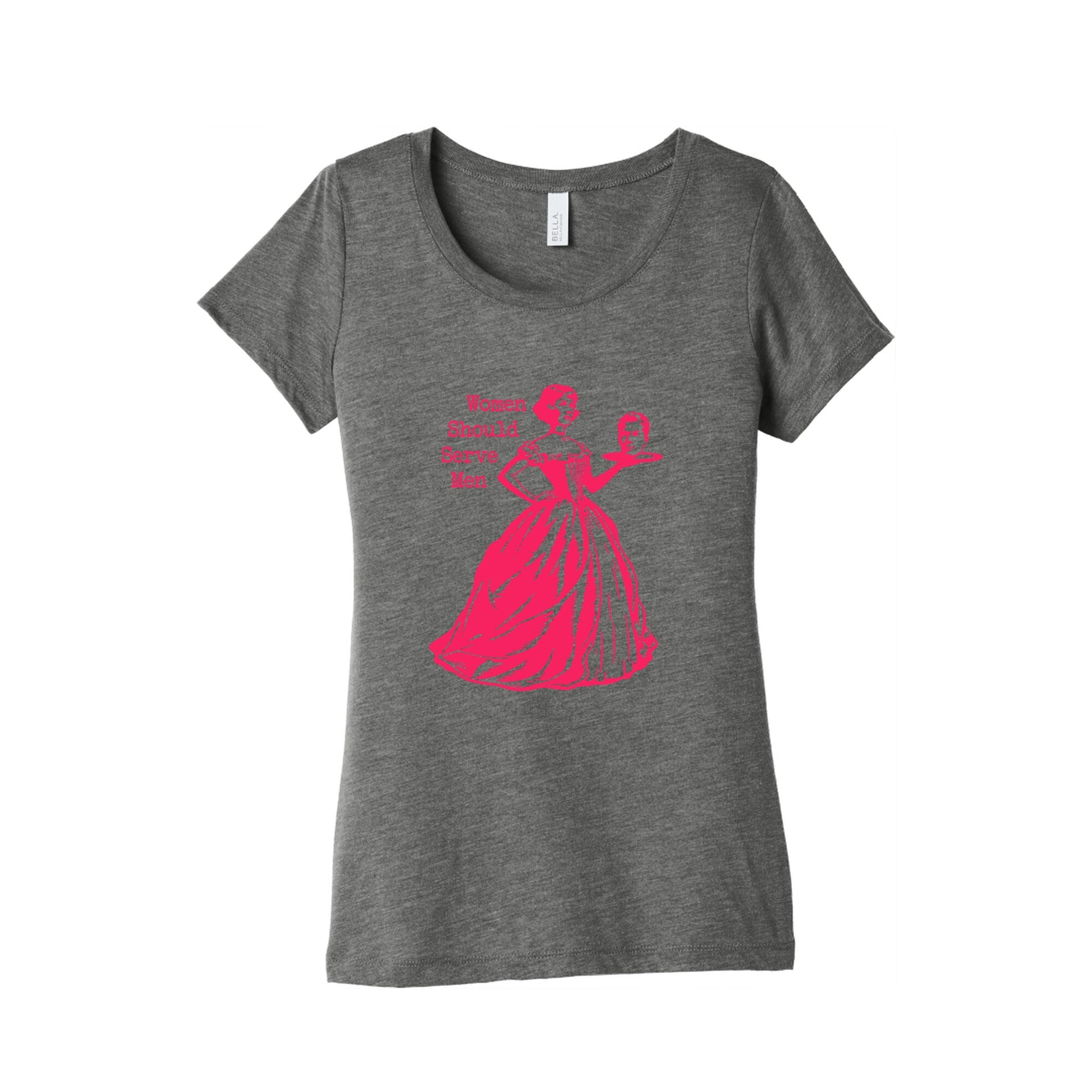 Women Should Serve Men Womens Triblend Tee