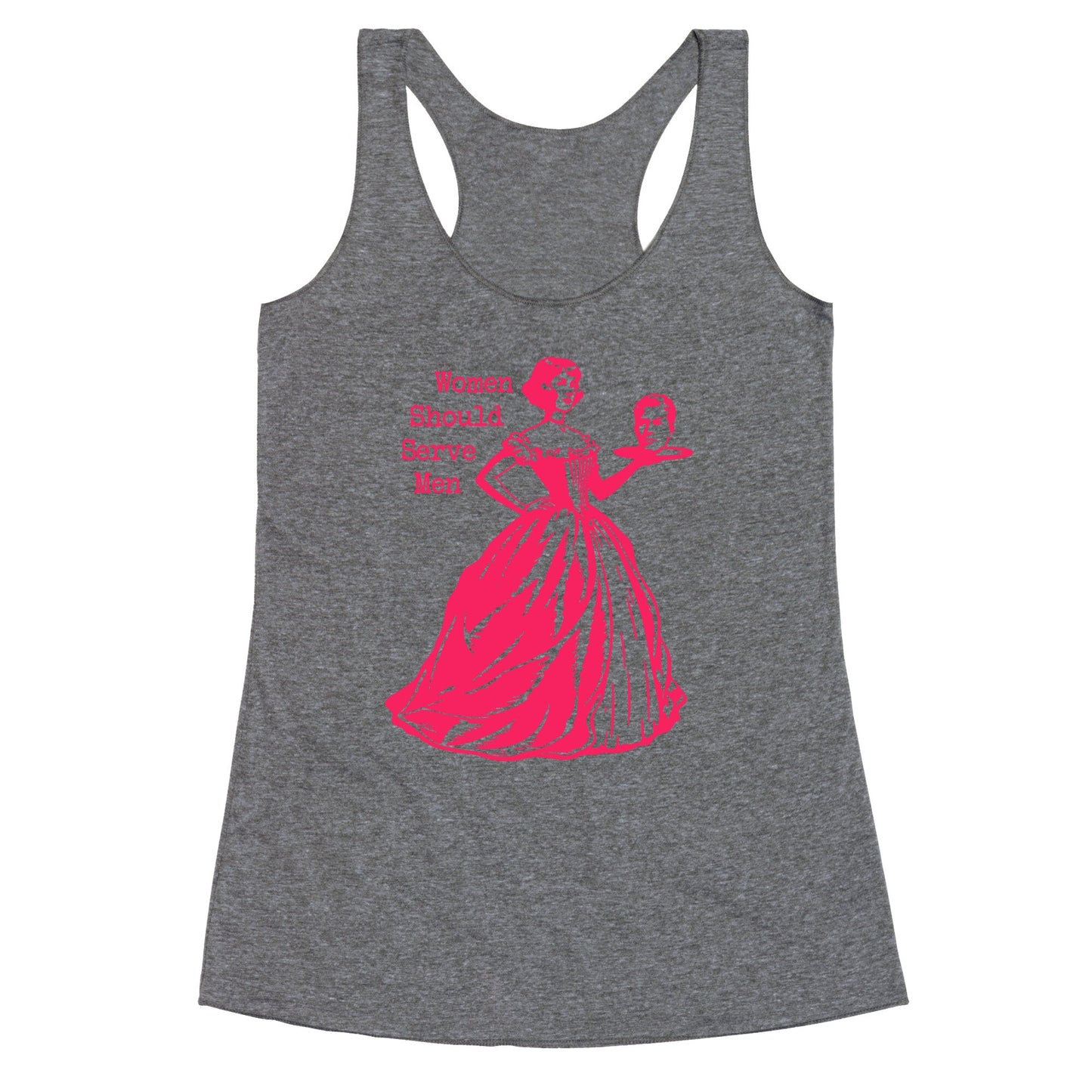 Women Should Serve Men Racerback Tank