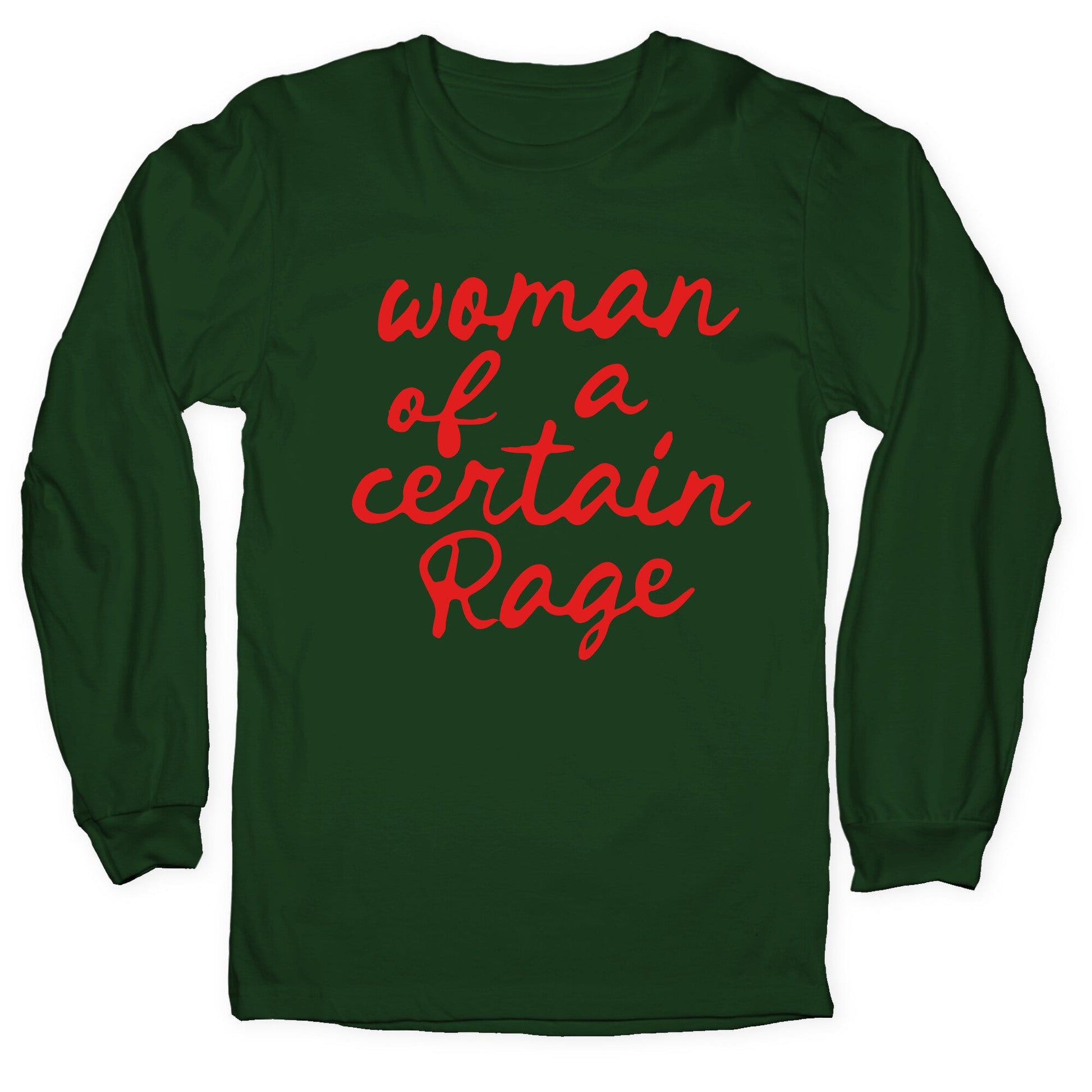 Woman Of A Certain Rage Longsleeve Tee