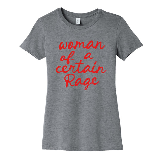Woman Of A Certain Rage Womens Cotton Tee