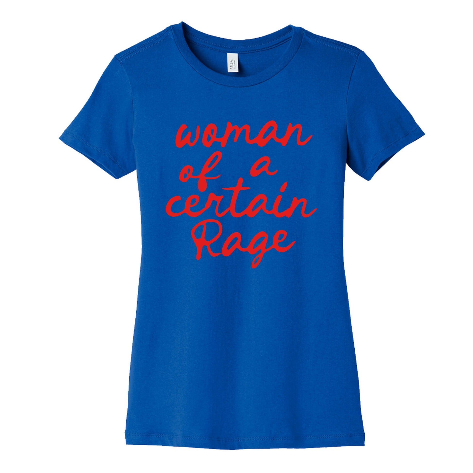 Woman Of A Certain Rage Womens Cotton Tee