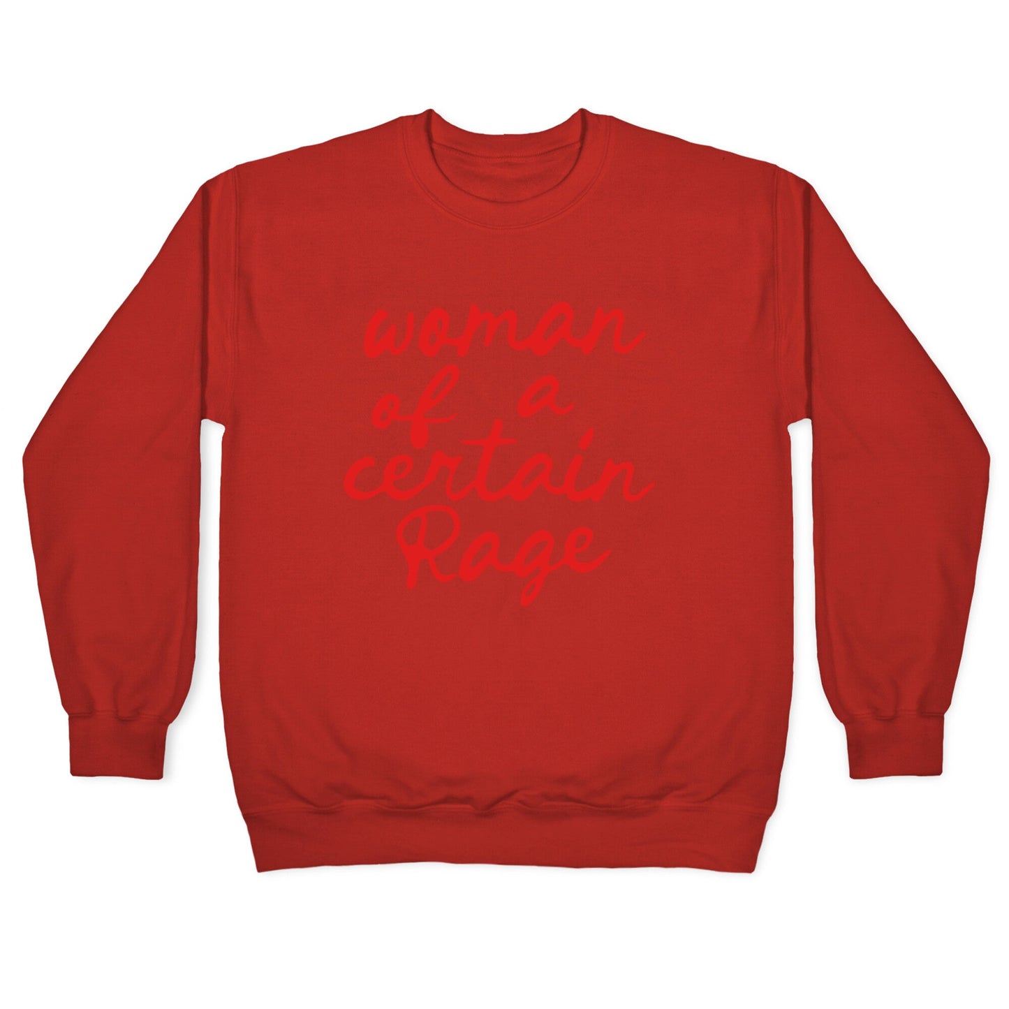 Woman Of A Certain Rage Crewneck Sweatshirt