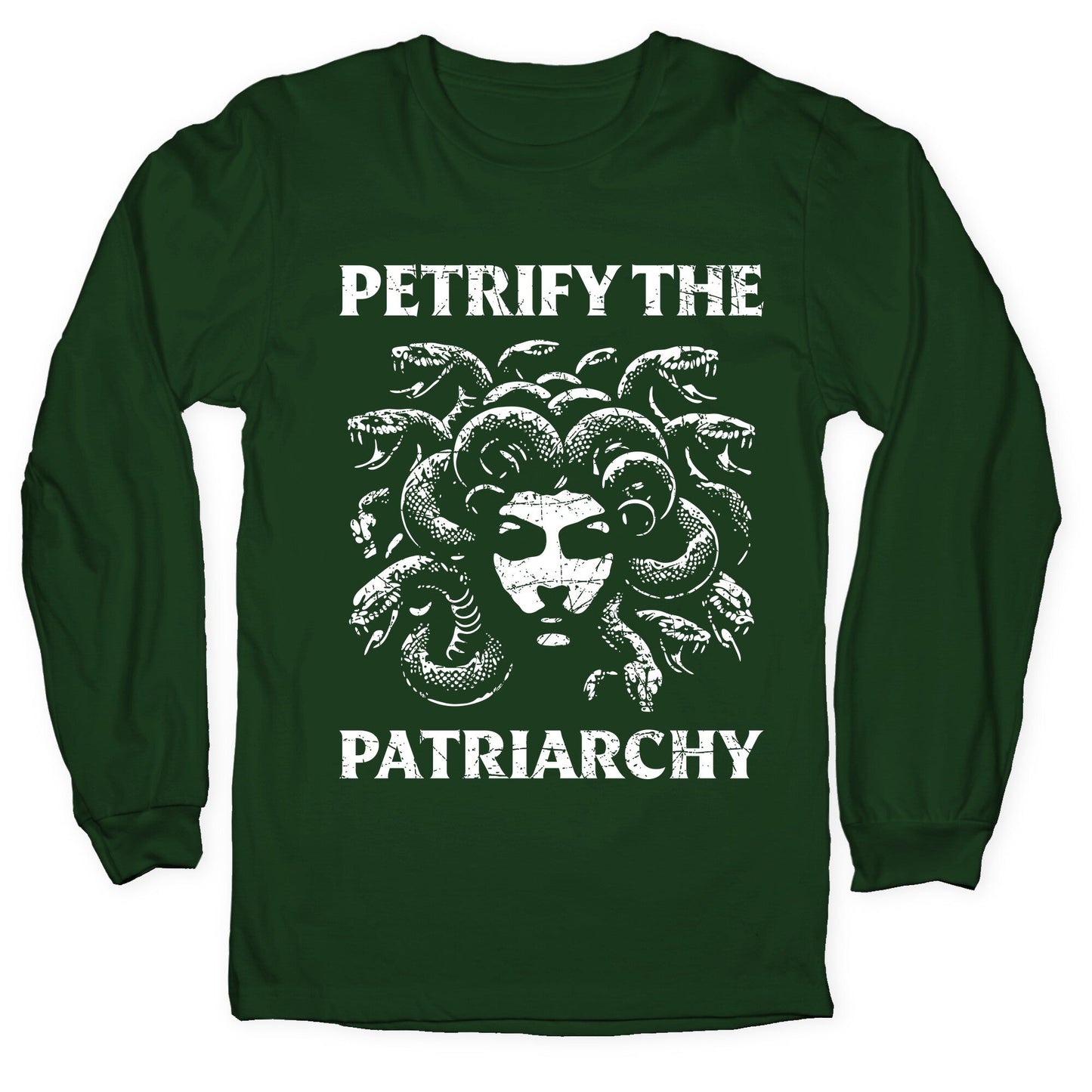 Petrify The Patriarchy Longsleeve Tee