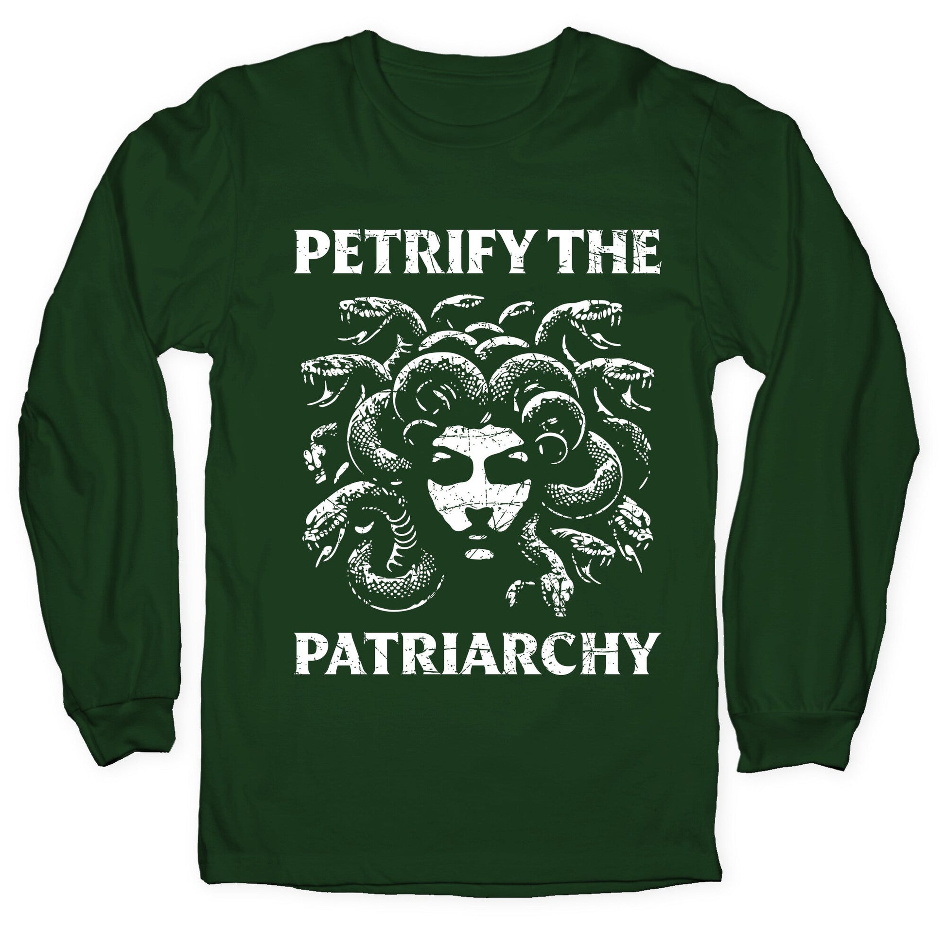 Petrify The Patriarchy Longsleeve Tee