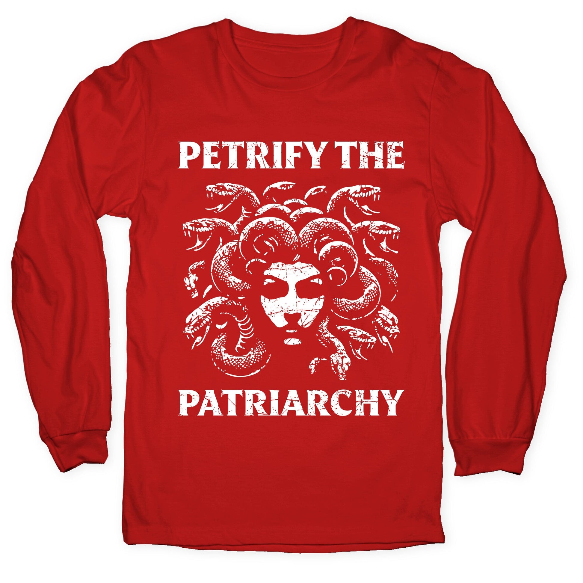 Petrify The Patriarchy Longsleeve Tee