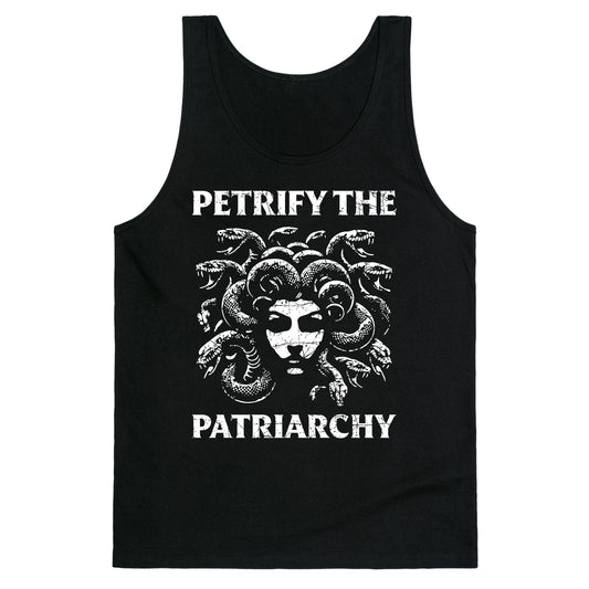Petrify The Patriarchy Tank Top
