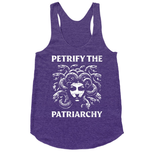 Petrify The Patriarchy Racerback Tank