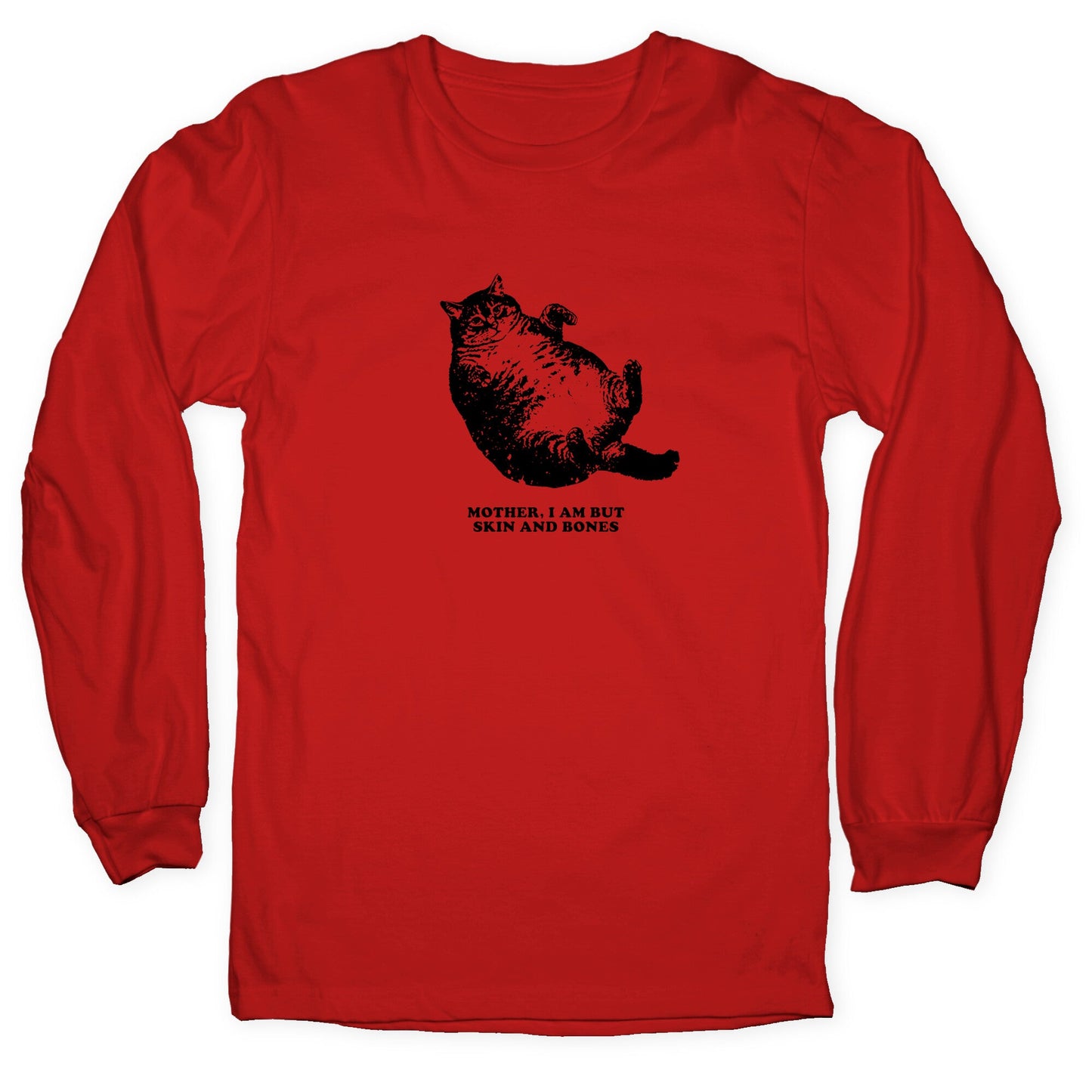 I Am But Skin And Bones Longsleeve Tee