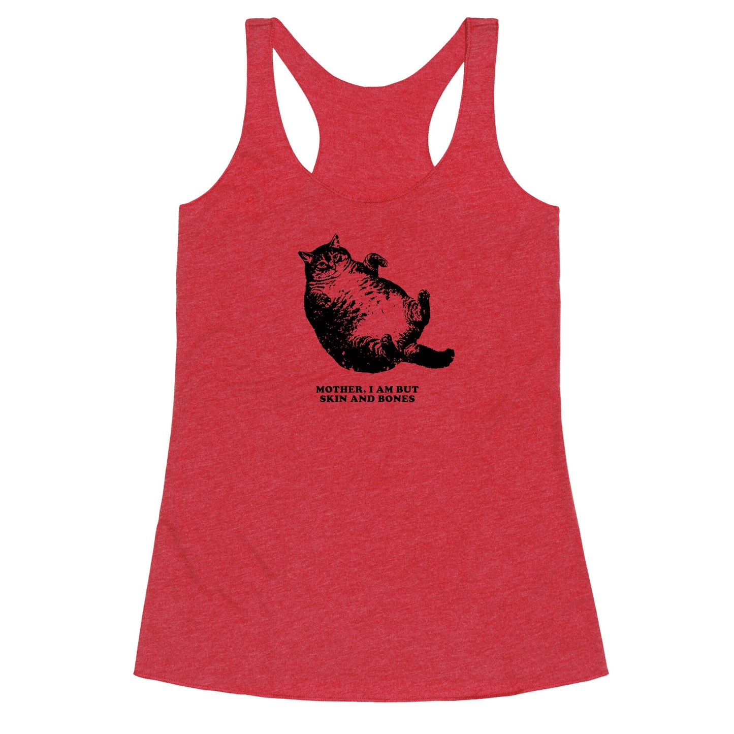 I Am But Skin And Bones Racerback Tank