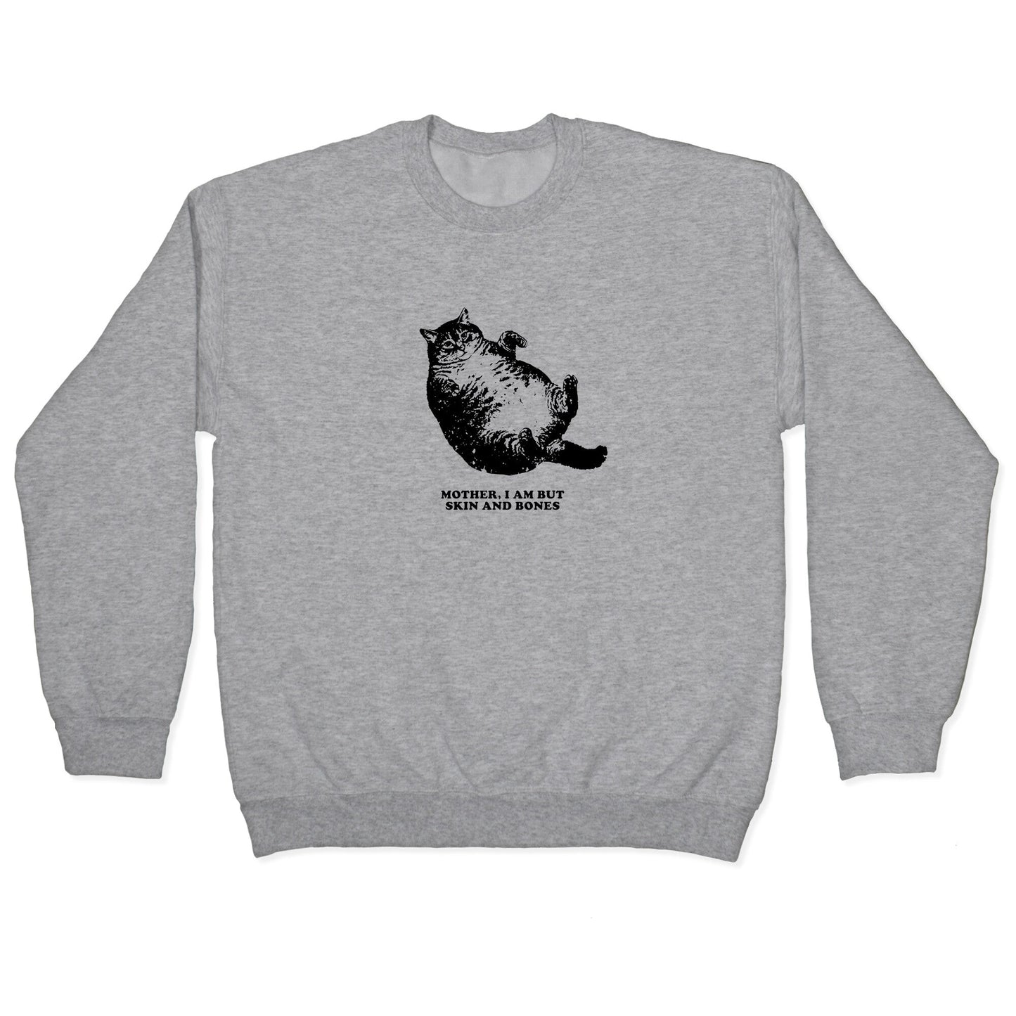 I Am But Skin And Bones Crewneck Sweatshirt