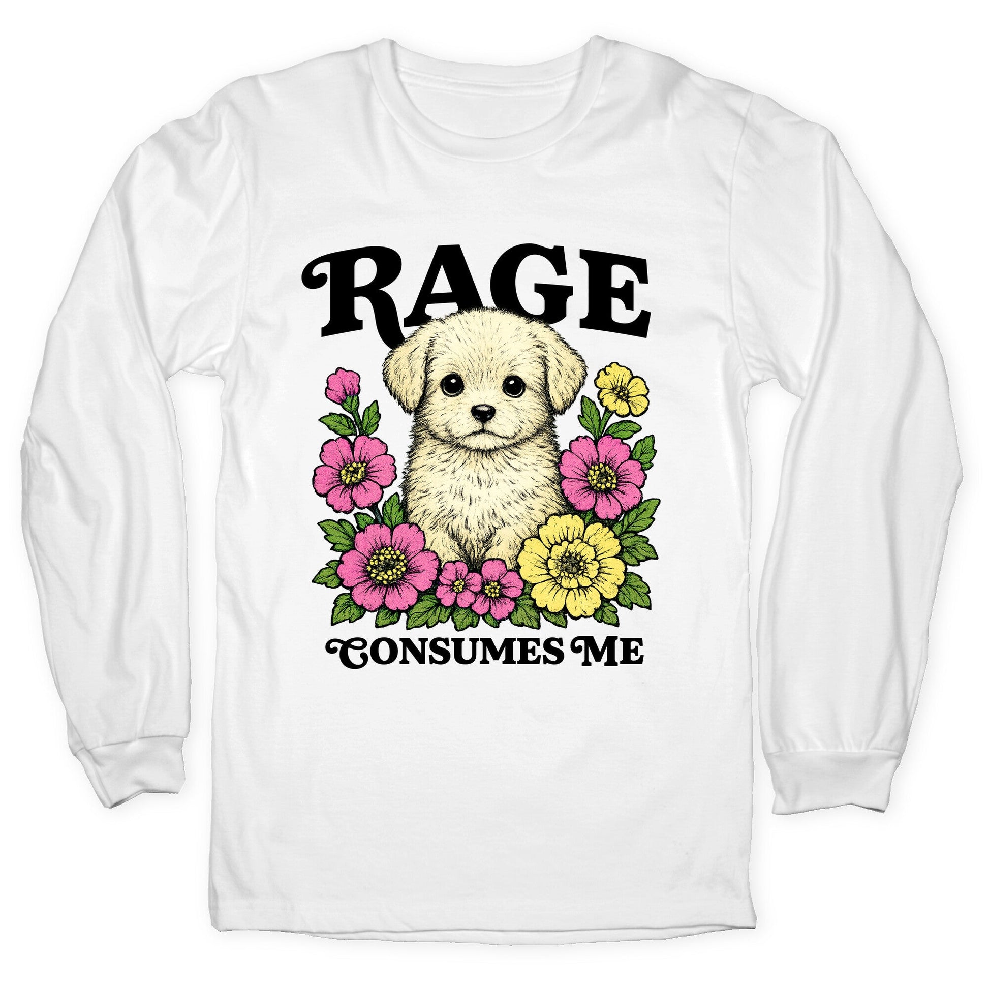 Rage Consumes Me Puppy Longsleeve Tee
