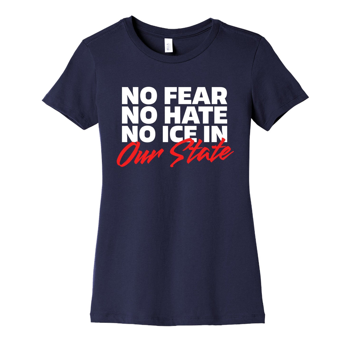 No ICE In Our State Womens Cotton Tee