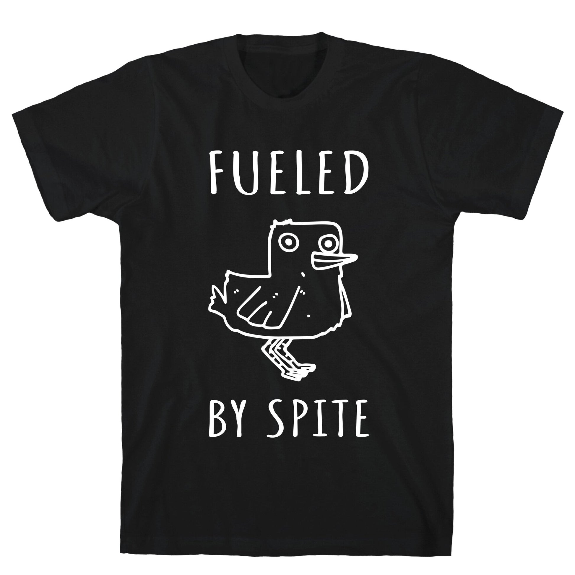 Fueled By Spite T-Shirt