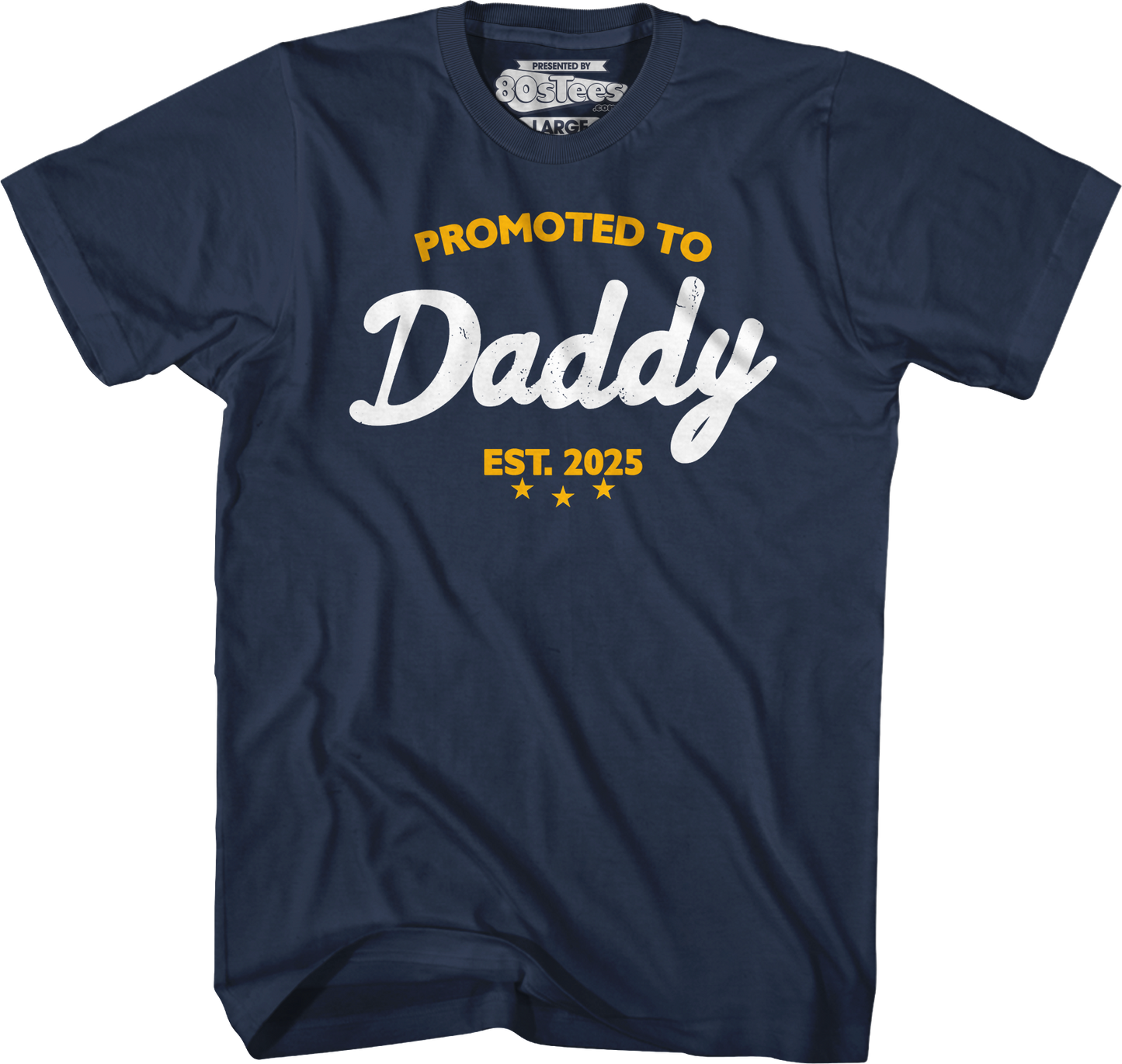 Promoted To Daddy 2025 T-Shirt