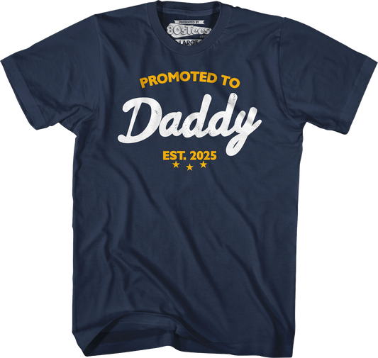 Promoted To Daddy 2025 T-Shirt