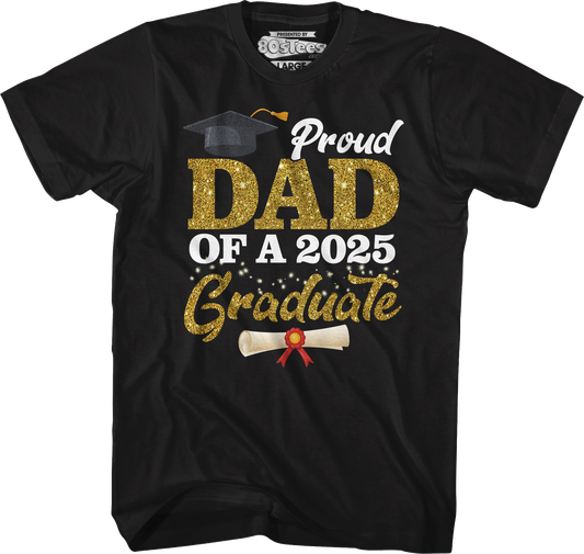 Proud Dad Of A 2025 Graduate T-Shirt
