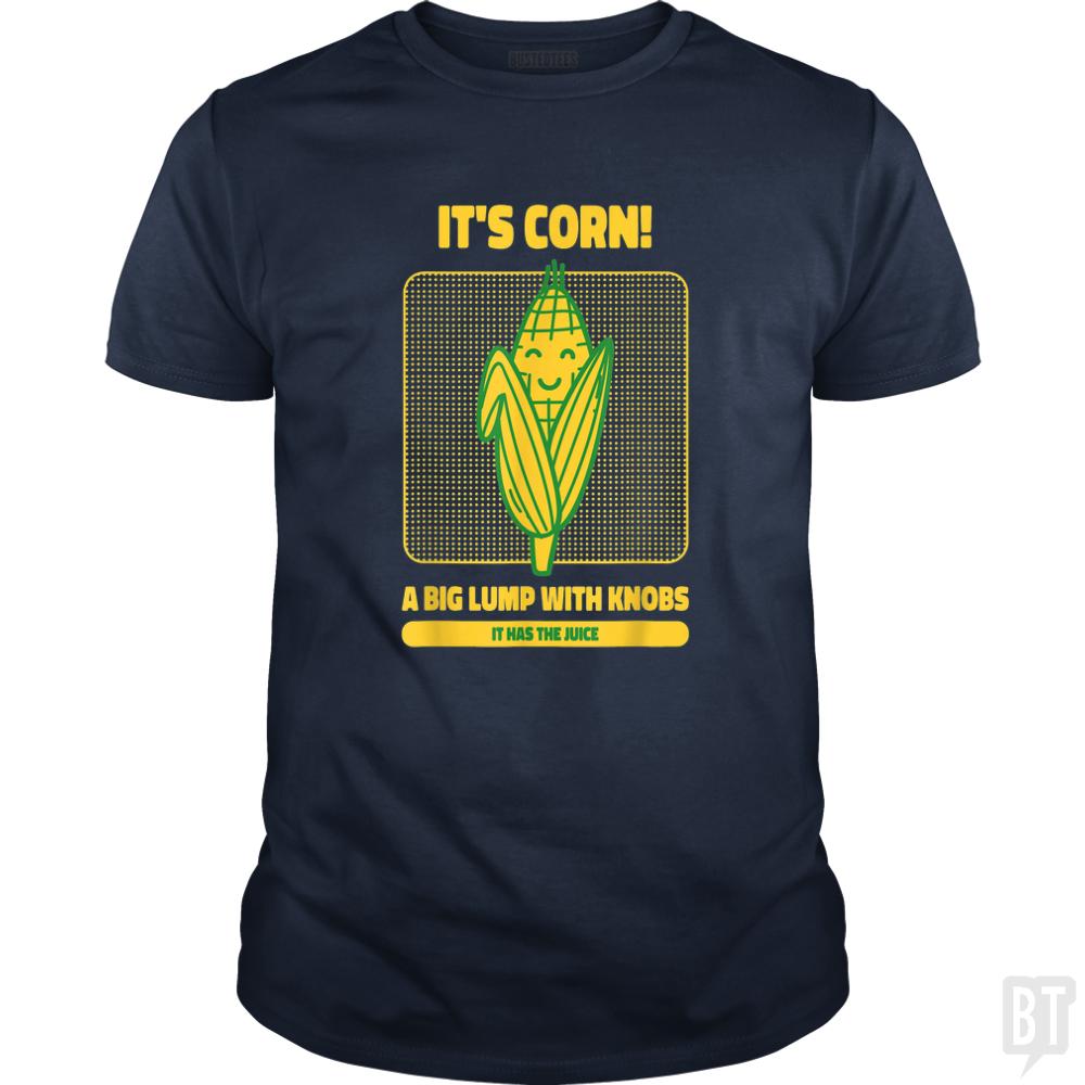 It's Corn