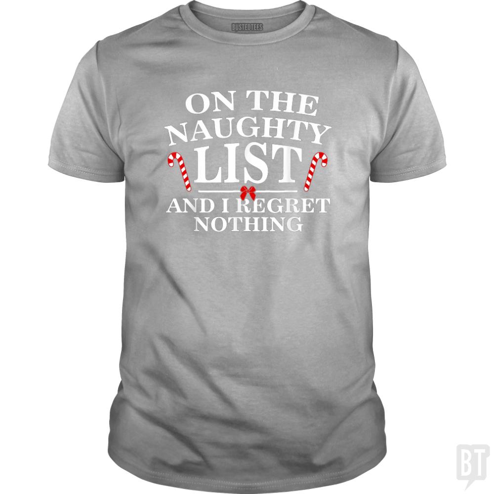 Naughty List And I Regret Nothing