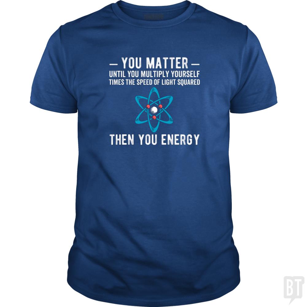 You Matter Until You Multiply