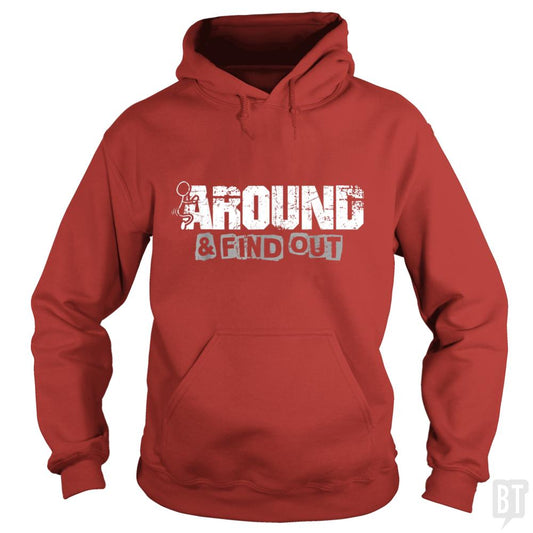 F Around And Find Out Hoodie