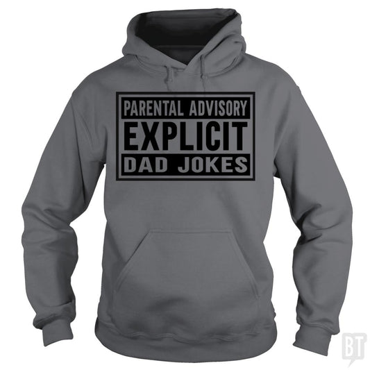 Explicit Dad Jokes Hoodie