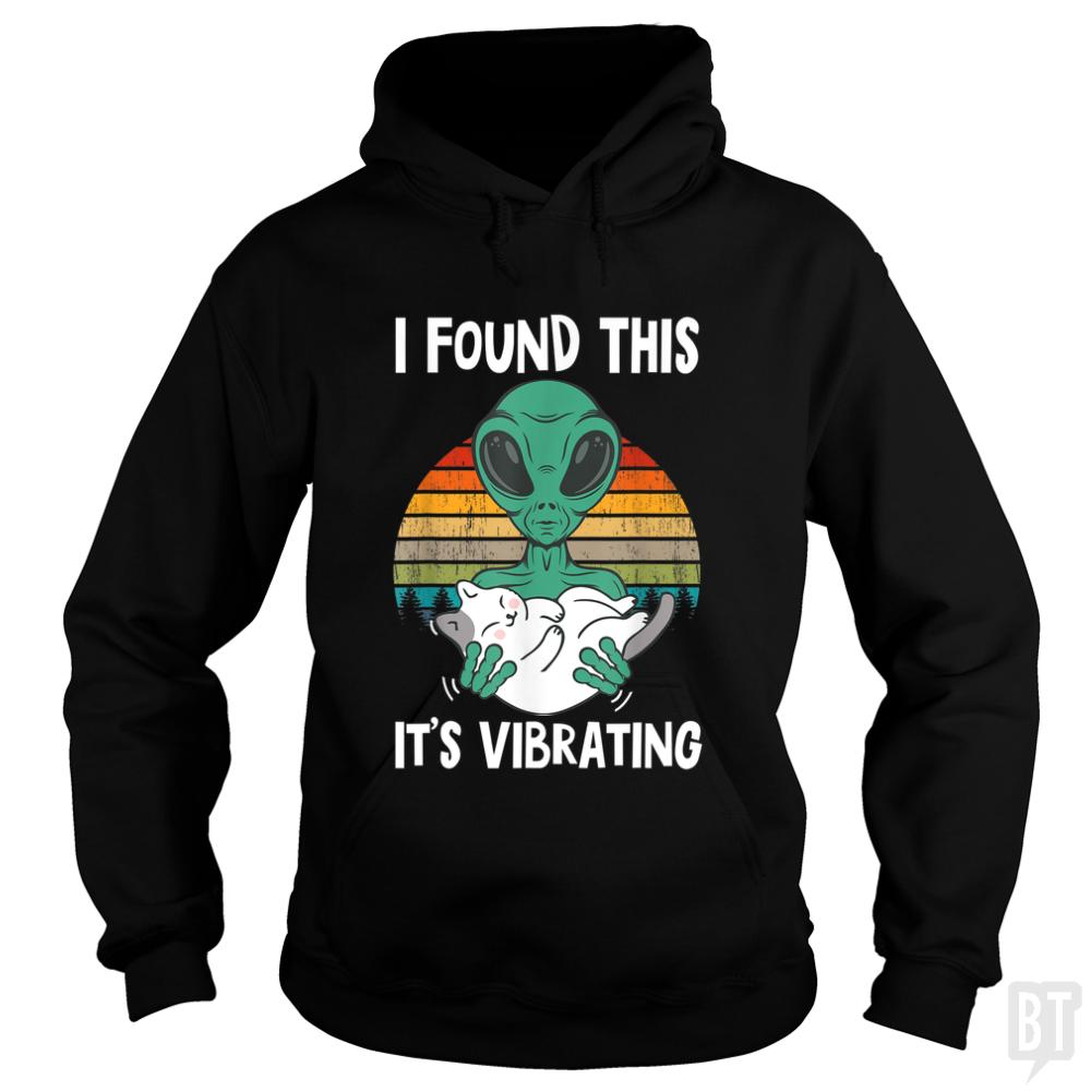I Found This It's Vibrating Hoodie